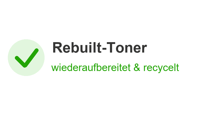 Rebuilt-Toner: wiederaufbereitet und recycelt Rebuilt-Toner: wiederaufbereitet und recycelt